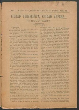 1920009200: Ciudad turbulenta, ciudad alegre : sexta parte