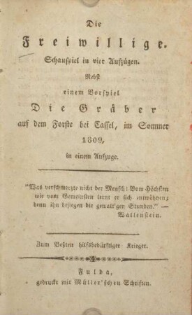 Die Freiwillige : Schauspiel in vier Aufzügen