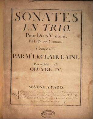 Sonates en trio pour deux violons, et la basse continue, oeuvre IV