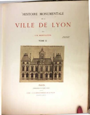Histoire monumentale de la ville de Lyon, 2