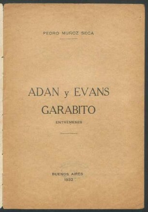 1932002000: Adán y Evans : entremeses