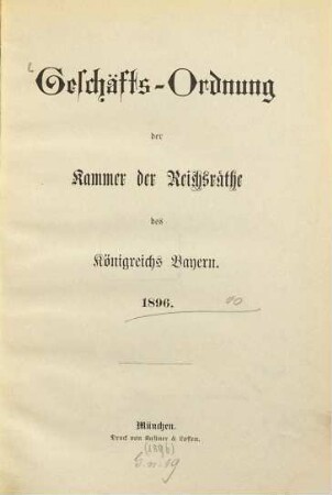 Geschäfts-Ordnung der Kammer der Reichsräthe des Königreichs Bayern