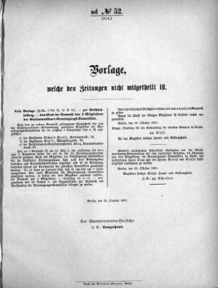 Anlage: ad No.52 (813.), Vorlagen, welche den Zeitungen nicht mitgeteilt sind