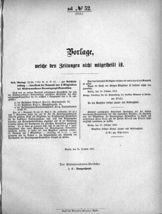 Anlage: ad No.52 (813.), Vorlagen, welche den Zeitungen nicht mitgeteilt sind