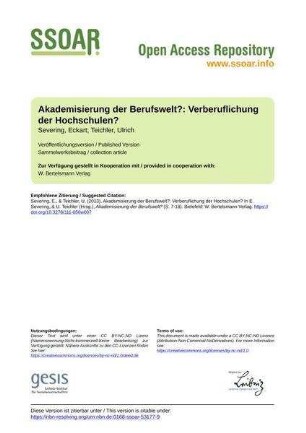 Akademisierung der Berufswelt?: Verberuflichung der Hochschulen?