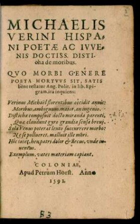 MICHAELIS || VERINI HISPA=||NI POETAE AC IVVE=||NIS DOCTISS. DISTI-||cha de moribus.|| … ||