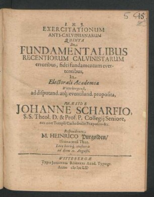 Exercitationum Anti-Calvinianarum Quinta De Fundamentalibus Recentiorum Calvinistarum erroribus, fidei fundamentum evertentibus