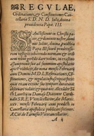 Regvlae Omnes, Ordinationes, & Constitutiones Cancellariae S.D.N.D. Ivlii. diuina prouidentia Papae. III.