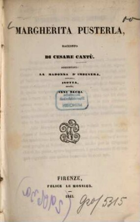 Margherita Pusterla : Racconto. Aggiuntovi: La Madonna d'Imbevera, racconto; Isotta, novella; Inni sacri