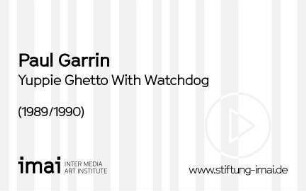 Yuppie Ghetto With Watchdog