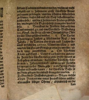 Aussage Eines Ratzen von Comorn : welcher vor zwey Jahren von denen Türcken gefangen und nach Constantinopel geführet, mit den Türckischen Kayser und Artigl. diesen Feld-Zug aber nach Griechisch Weissenburg gehen müssen, auch folgends durchgangen, und hieher nach Gran kommen, so geschehen den 26. Decemb. Anno 1683.
