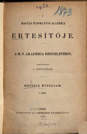 Magyar Académiai értesítő. 7. 1873