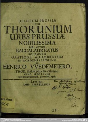 Deliciae Prussiae seu Thorunium urbs prussiae nobilissima