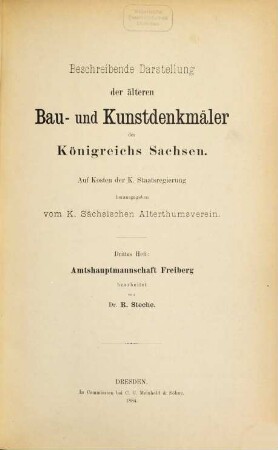Beschreibende Darstellung der älteren Bau- und Kunstdenkmäler des Königreichs Sachsen. 3, Amtshauptmannschaft Freiberg