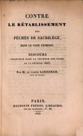 Contre le rétablissement des péchés de sacrilège, dans le code criminel : Discours