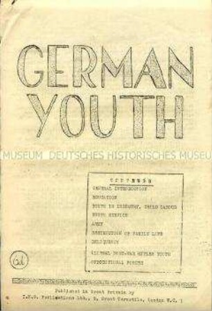 Materialsammlung einer Gruppe deutscher Emigranten in Großbritannien mit Beiträgen über die Aufgaben der deutschen Jugend nach der Zerschlagung des Faschismus (in englischer Sprache)