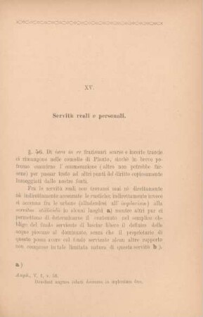 XV. Servitù reali e personali