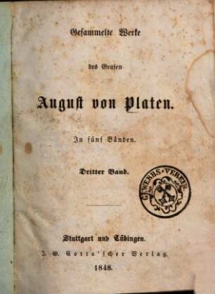 Gesammelte Werke des Grafen August von Platen : in fünf Bänden, 3