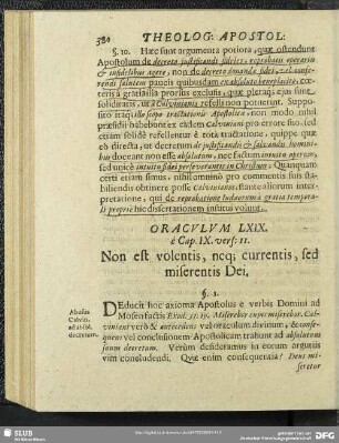 Oraculum LXIX. e Cap. IX. vers. 11. Non est volentis, neq[ue] currentis, sed miserentis Dei