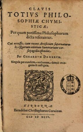 Clavis Totivs Philosophiae Chymisticae : Per quam potissima Philosophorum dicta referantur