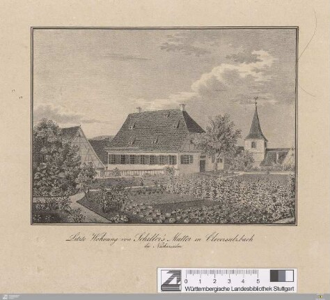 Letzte Wohnung von Schiller's Mutter in Cleversulzbach bei Neckarsulm