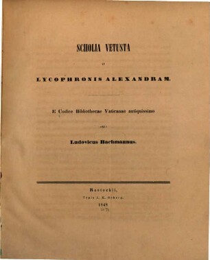 Scholia vetusta in Lycophronis Alexandram : e codice Bibliothecae Vaticanae antiquissimo