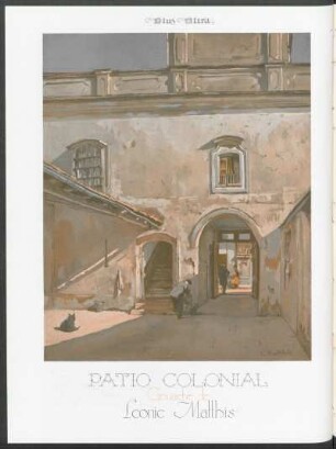"Patio colonial", gouache