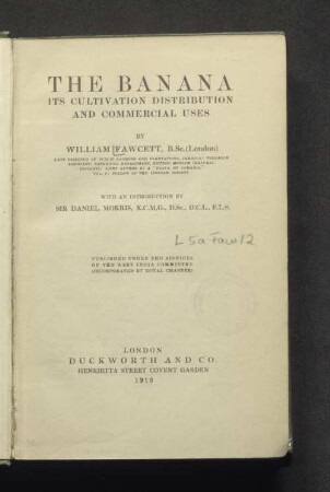 The banana : its cultivation, distribution and commercial uses