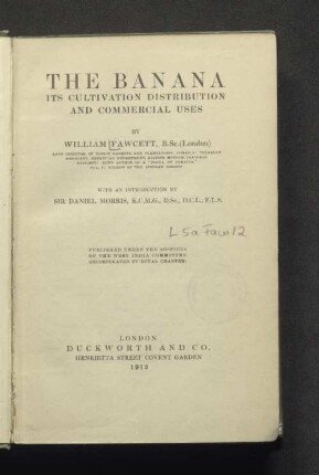 The banana : its cultivation, distribution and commercial uses