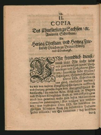 II. Copia Des Churfürsten zu Sachssen ... An Herzog Christian/ und Herzog Friederich Ulrichen zu Braunschweig und Lüneburgk.