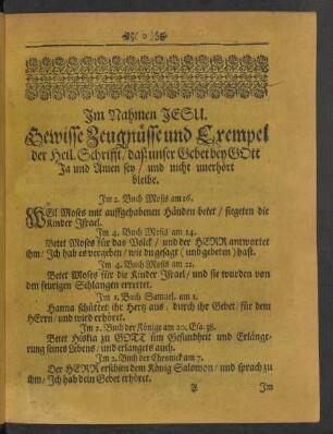 Gewisse Zeugnüsse und Exempel der Heil. Schrifft/ daß unser Gebet bey Gott Ja und Amen sey/ und nicht unerhört bleibe.