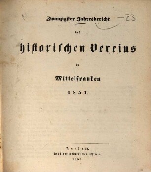 Jahresbericht des Historischen Vereins für Mittelfranken. 20, 20. 1851