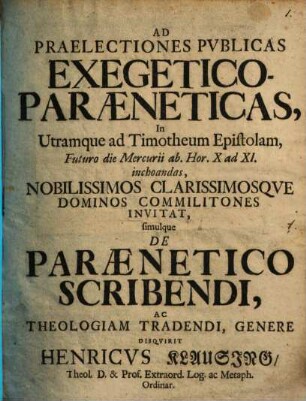 De paraenetico scribendi ac theologiam tradendi genere : Progr. ad praelect. publ. exeg.