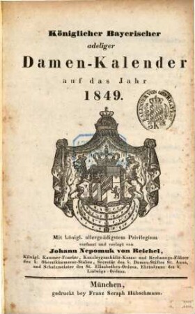 Königlicher Bayerischer adeliger Damen-Kalender : auf das Jahr ..., 1849