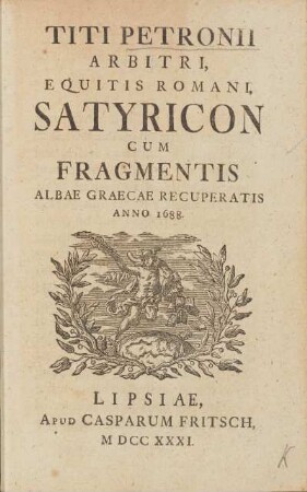 Titi Petronii Arbitri, Equitis Romani, Satyricon