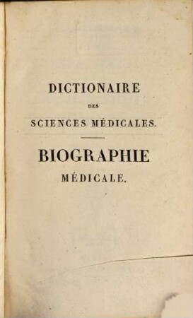 Dictionaire Des Sciences Médicales - Biographie Médicale, 2. Bart - Brow