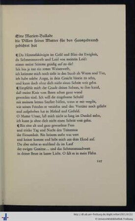 Eine Marienballade, die Villon seiner Mutter für den Hausgebrauch gedichtet hat.