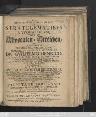 Dissertatio Inavgvralis Jvridica De Strategematibvs Advocatorvm, Vulgo Von Advocaten-Streichen