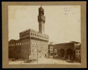 Palazzo Vecchio, Florenz: Gesamtansicht vom Piazza de la Signoria mit Loggia dei Lanzi, Florenz