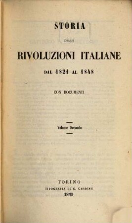 Storia delle rivoluzioni Italiane dal 1821 al 1848 : Con documenti. II