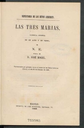 Las tres Marías : zarzuela original en un acto y en verso, de X. E.