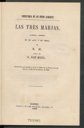 Las tres Marías : zarzuela original en un acto y en verso, de X. E.
