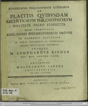 Dissertatio Philosophico Literaria De Placitis Quibusdam Recentiorum Philosophorum Novitate Falso Suspectis
