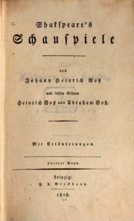 Shakspeare's Schauspiele : Mit Erläuterungen, Zweiter Band