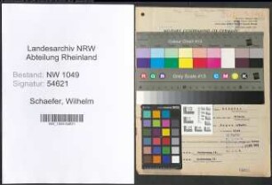 Entnazifizierung Wilhelm Schaefer , geb. 19.07.1893 (Verwaltungsangestellter)