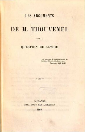 Les Arguments de M. Thouvenel dans la question de Savoie