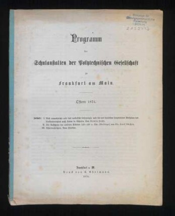 1873/74: Programm der Schulanstalten der Polytechnischen Gesellschaft zu Frankfurt am Main - 1873/74