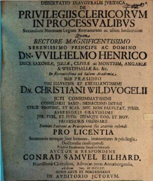 Diss. inaug. iur. de privilegiis clericorum in processualibus secundum normam legum rom. ad usum hodiernum