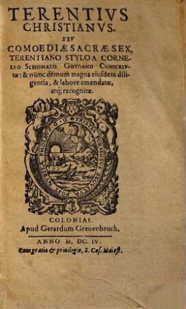 Terentivs Christianvs, Sev Comoediae Sacrae Sex, [1]