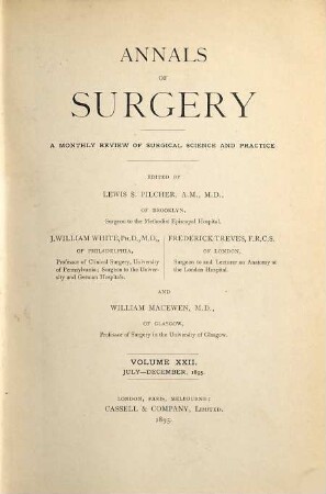 Annals of surgery : a monthly review of surgical science and practice. 22. 1895
